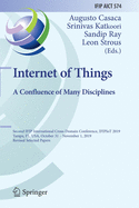 Internet of Things. a Confluence of Many Disciplines: Second Ifip International Cross-Domain Conference, Ifipiot 2019, Tampa, Fl, Usa, October 31 - November 1, 2019, Revised Selected Papers