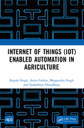 Internet of Things (Iot) Enabled Automation in Agriculture