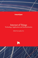 Internet of Things: Technology, Applications and Standardization
