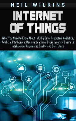 Internet Of Things: What You Need To Know About Iot, Big Data 