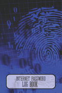 Internet Password Log Book: Large Print Reminder/ Keeper Notebook Journal With Tabs - 6" x 9". Blue Fingerprint
