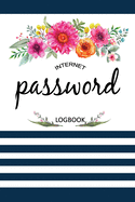 Internet Password Logbook: Log Book and An Organizer for All Your Passwords, Alphabetical Pocket, Protect Usernames and Notebook