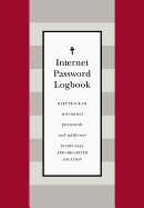 Internet Password Logbook (Red Leatherette): Keep Track of Usernames, Passwords, Web Addresses in One Easy and Organized Location