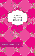 Internet Password Logbook: Rosevine Diamond Internet Password Keeper Logbook Organizer. Password Keeper. 50 Pages (100 Pages). 450 Password Entries, Network and Key Information.