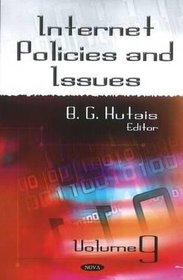 Internet Policies & Issues: Volume 9 - Kutais, B G (Editor)