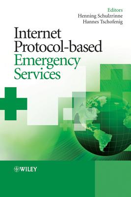 Internet Protocol-based Emergency Services - Schulzrinne, Henning (Editor), and Tschofenig, Hannes (Editor)