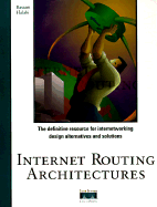 Internet Routing Architectures - Halabi, Bassam
