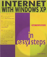 Internet with Windows XP in Easy Steps - Lojkine, Mary