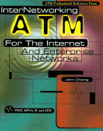 Internetworking ATM for the Internet - Chiong, John