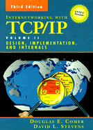 Internetworking with Tcp/IP Vol. II: ANSI C Version: Design, Implementation, and Internals