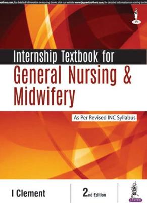 Internship Textbook for General Nursing & Midwifery - Clement, I.