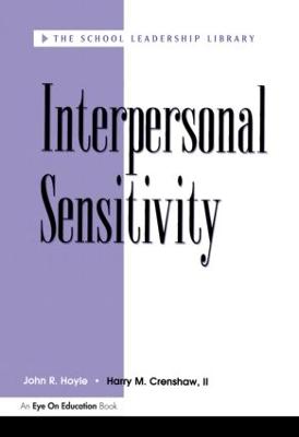 Interpersonal Sensitivity - Crenshaw, Harry, and Hoyle, John