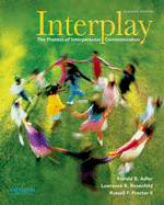 Interplay: The Process of Interpersonal Communication