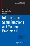 Interpolation, Schur Functions and Moment Problems II