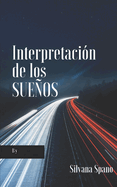 Interpretaci?n de los sueos by Silvana Spano