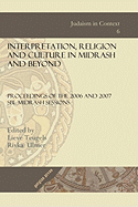 Interpretation, Religion and Culture in Midrash and Beyond