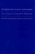 Interpreting Across Boundaries: New Essays in Comparative Philosophy