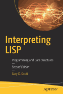 Interpreting LISP: Programming and Data Structures