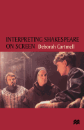 Interpreting Shakespeare on Screen