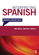 Interpreting Spanish: Advanced Language Skills