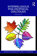 Interreligious Philosophical Dialogues: Volume 2