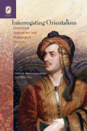 Interrogating Orientalism: Contextual Approaches and Pedagogical PR