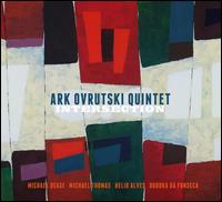 Intersection - Ark Ovrutski Quintet 