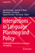 Intersections in Language Planning and Policy: Establishing Connections in Languages and Cultures