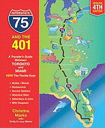 Interstate 75 and the 401: A Traveler's Guide Between Toronto and Miami