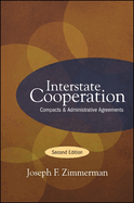 Interstate Cooperation: Compacts and Administrative Agreements