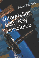 Interstellar Law: Key Principles