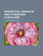 Interstitial Gingivitis and Pyorrhoea Alveolaris