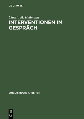 Interventionen im Gesprch - Heilmann, Christa M