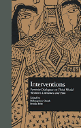 Interventions: Feminist Dialogues on Third World Women's Literature and Film