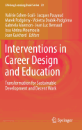 Interventions in Career Design and Education: Transformation for Sustainable Development and Decent Work