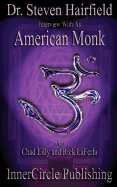 Interview with an American Monk