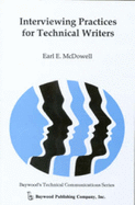 Interviewing Practices for Technical Writers - McDowell, Earl E
