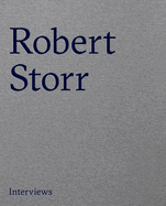 Interviews on Art: By Robert Storr