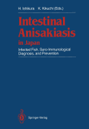 Intestinal Anisakiasis in Japan: Infected Fish, Sero-Immunological Diagnosis, and Prevention