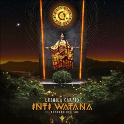 Inti Watana: El Retorno del Sol