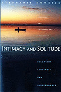 Intimacy and Solitude: Balance, Closeness, and Independence