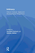 Intimacy: Clinical, Cultural, Digital and Developmental Perspectives