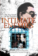 Intimate Enemies: No Sin South of the Equator