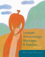 Intimate Relationships, Marriages, and Families