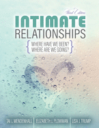 Intimate Relationships: Where Have We Been? Where Are We Going?