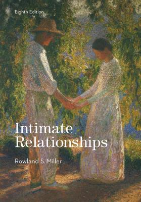 Intimate Relationships - Miller, Rowland