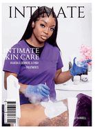 Intimate: The Skin Care Edition: Vajacials, Derriere, and Thigh Treatments