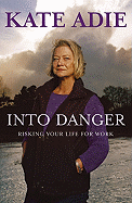 Into Danger: Risking Your Life for Work