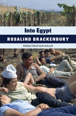 Into Egypt - Brackenbury, Rosalind, and Fainlight, Ruth (Introduction by)