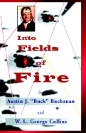 Into Fields of Fire